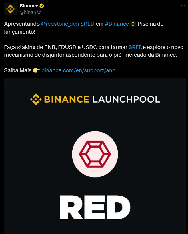 A imagem mostra um post da Binance no Twitter, anunciando o lançamento do projeto RedStone (RED) na Binance Launchpool. O texto diz: "Apresentando @redstone_defi RED em #Binance Launchpool! Faça staking de BNB, FDUSD e USDC para farmar RED e explore o novo mecanismo de disjuntor ascendente para o pré-mercado da Binance. Saiba mais em binance.com/en/support/ann...". O post inclui o logotipo da Binance e o símbolo do projeto RED, com fundo azul e detalhes em branco.