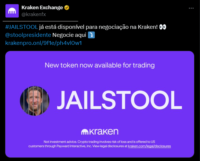 O tweet da Kraken Exchange anuncia que uma nova criptomoeda chamada "JAILSTOOL" está agora disponível para negociação na plataforma Kraken. A imagem possui um fundo roxo vibrante e destaca a palavra "JAILSTOOL" em letras grandes e brancas. Ao lado do texto, há um rosto de um homem que parece estar atrás de grades, o que sugere uma conexão com o tema da prisão. O logotipo da Kraken também está presente no canto inferior da imagem. O tweet ao todo inclui um convite para as pessoas negociem esse novo token e destaca que a negociação de criptomoedas envolve riscos.